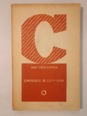 Iosif Cheie-Pantea - Eminescu și Leopardi: afinități elective foto