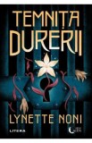 Temnita Durerii - Lynette Noni