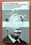 Psihogenealogia si ranile din familie - Anne Ancelin Schutzenberger