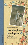 Husarenkrapfen &amp; Damenkaprizen : Gro&szlig;mutters Banater Backbuch.