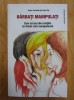 XAVIER CORNETTE DE SAINT - CYR - BĂRBAȚI MANIPULAȚI