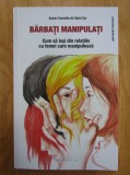 XAVIER CORNETTE DE SAINT - CYR - BĂRBAȚI MANIPULAȚI