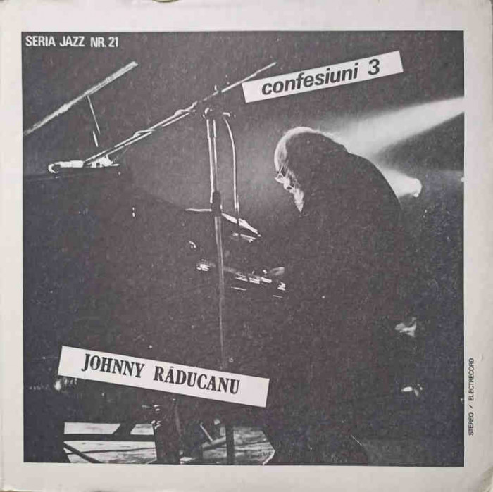 Disc vinil, LP. CONFESIUNI 3-JOHNNY RADUCANU