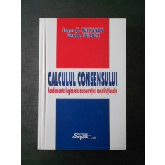JAMES M. BUCHANAN - CALCULUL CONSENSULUI