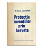Ioan Camenita - Protectia inventiilor prin brevete - 122517