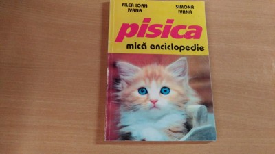 PISICA-MICA ENCICLOPEDIE-FILEA IVANA-SIMONA IVANA foto