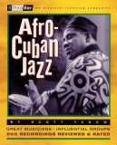 Afro-Cuban Jazz: Third Ear - The Essential Listening Companion