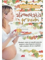 Leonella Nava - Alimentatia gravidei (Editia: 2008) foto