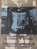 MOTOARE CU COMBUSTIE INTERNA SI TEHNOLOGIA FABRICARII LOR-AL. STEFLEA-268210