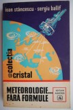 Meteorologie... fara formule &ndash; Ioan Stancescu, Sergiu Ballif