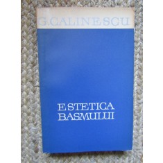 George Calinescu &ndash; Estetica basmului