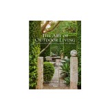 The Art of Outdoor Living: Gardens for Entertaining Family and Friends