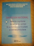 Valorile copilariei de ieri si de astazi in activitati curriculare se extracurriculare