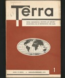 TERRA - REVISTĂ GEOGRAFIE - ȘTIINȚELE NATURII / GEOGRAFICE - AN VI, NR. 1 / 1974
