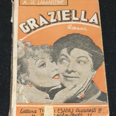 Carte veche de colectie anii 1930 - GRAZIELLA - A. DE. Lamartine