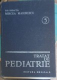 Tratat de Pediatrie Vol. 5, Sub Redactia Mircea Maiorescu, Editura Medicala 1986, 1095 pagini, Carte Medicina