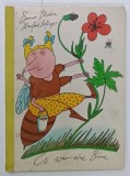 ES WAR E EINE BIENE ( A FOST O ALBINA ) , CARTE PENTRU COPII CU TEXT IN LIMBA GERMANA , ILUSTRATA, 1983