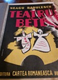 Teatru in betie si Viata in patru labe (coligate, princeps) - Neagu Radulescu