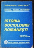 ISTORIA SOCIOLOGIEI ROMANESTI - STEFAN COSTEA, IRINA CRISTEA &amp; CO