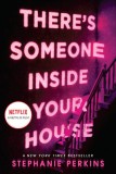 There&#039;s Someone Inside Your House