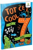 Cumpara ieftin Tot ce e cool sa stii la 7 ani/Steve Martin, Gama