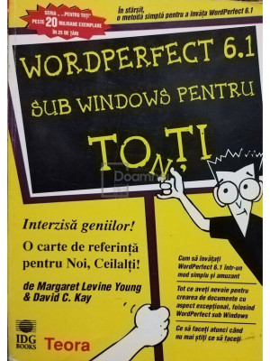 Margaret Levine Young - Wordperfect 6.1 sub windows pentru tonti (editia 1996) foto