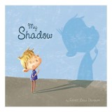 Carte My Shadow, Autor Penny Dale, Poem Robert Louis Stevenson, Carti pentru copii, Picture Book
