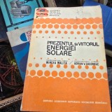Prezentul si viitorul energiei solare - Mircea Malita, Adrian V. Gheorghe