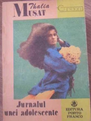 JURNALUL UNEI ADOLESCENTE-THALIA MUSAT-118069 foto