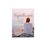 Significant: Six Ordinary Women, One Extraordinary God