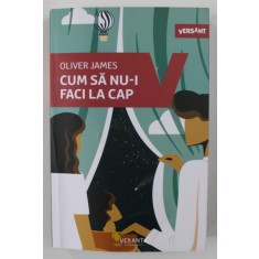 CUM SA NU - I FACI LA CAP de OLIVER JAMES , 2021