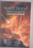 bnk ant Antoinette Wornik - Marte de foc ( SF )