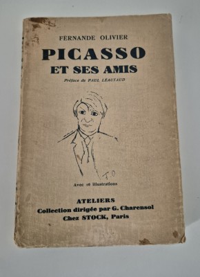 Carte veche 1933 Fernande Olivier Picasso et ses amis Carte in limba franceza foto