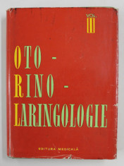 OTO - RINO - LARINGOLOGIE , VOLUMUL I de N. COSTINESCU ...I. TETU , 1964 foto