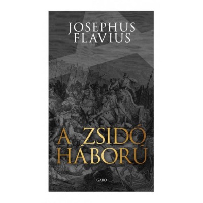 A zsid&amp;oacute; h&amp;aacute;bor&amp;uacute; - Josephus Flavius foto