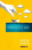 Paraseste-ma! | Magda Marin, 2019, Eikon