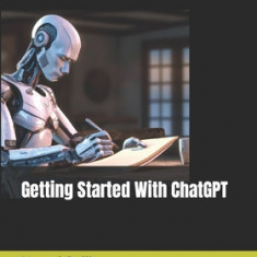 Getting Started With ChatGPT