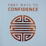 Carte 1001 Ways to Confidence - In Engleza