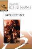 Legende istorice | Dimitrie Bolintineanu