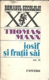 Cumpara ieftin Iosif si fratii sai (volumul 2) - Thomas Mann