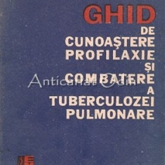 Ghid De Cunoastere Profilaxie Si Combatere A Tuberculozei Pulmonare