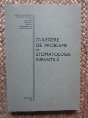 CULEGERE DE PROBLEME DE STOMATOLOGIE INFANTILA AUTOGRAF