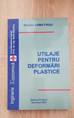 Utilaje pentru deformări plastice - Sorin Dimitriu foto