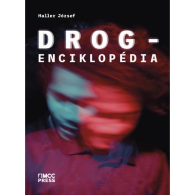 Drogenciklop&amp;eacute;dia - Haller J&amp;oacute;zsef foto