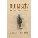 &Oacute;lomsz&iacute;v - Az Orgia ikerreg&eacute;nye - Zolt&aacute;n G&aacute;bor