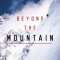 Beyond the Mountain