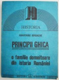Principii Ghica. O familie domnitoare din istoria Romaniei &ndash; Anastasie Iordache