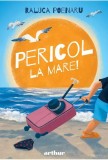 Pericol la mare! (Vol. 3) - HC - Hardcover - Raluca Poenaru - Arthur