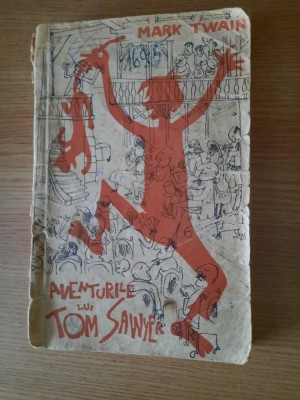 AVENTURILE LUI TOM SAWYER &amp;ndash; MARK TWAIN (Editia a III-a: 1964) foto