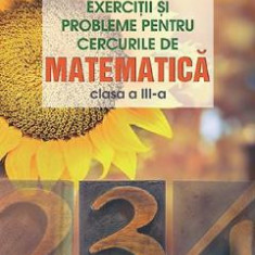 Exercitii si probleme pentru cercurile de matematica - Clasa 3 - Petre Nachila, Catalin-Eugen Nachila, Eugen Nita